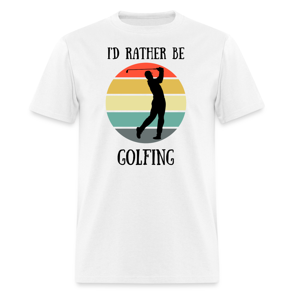 Rather Be Golfing Tee - white