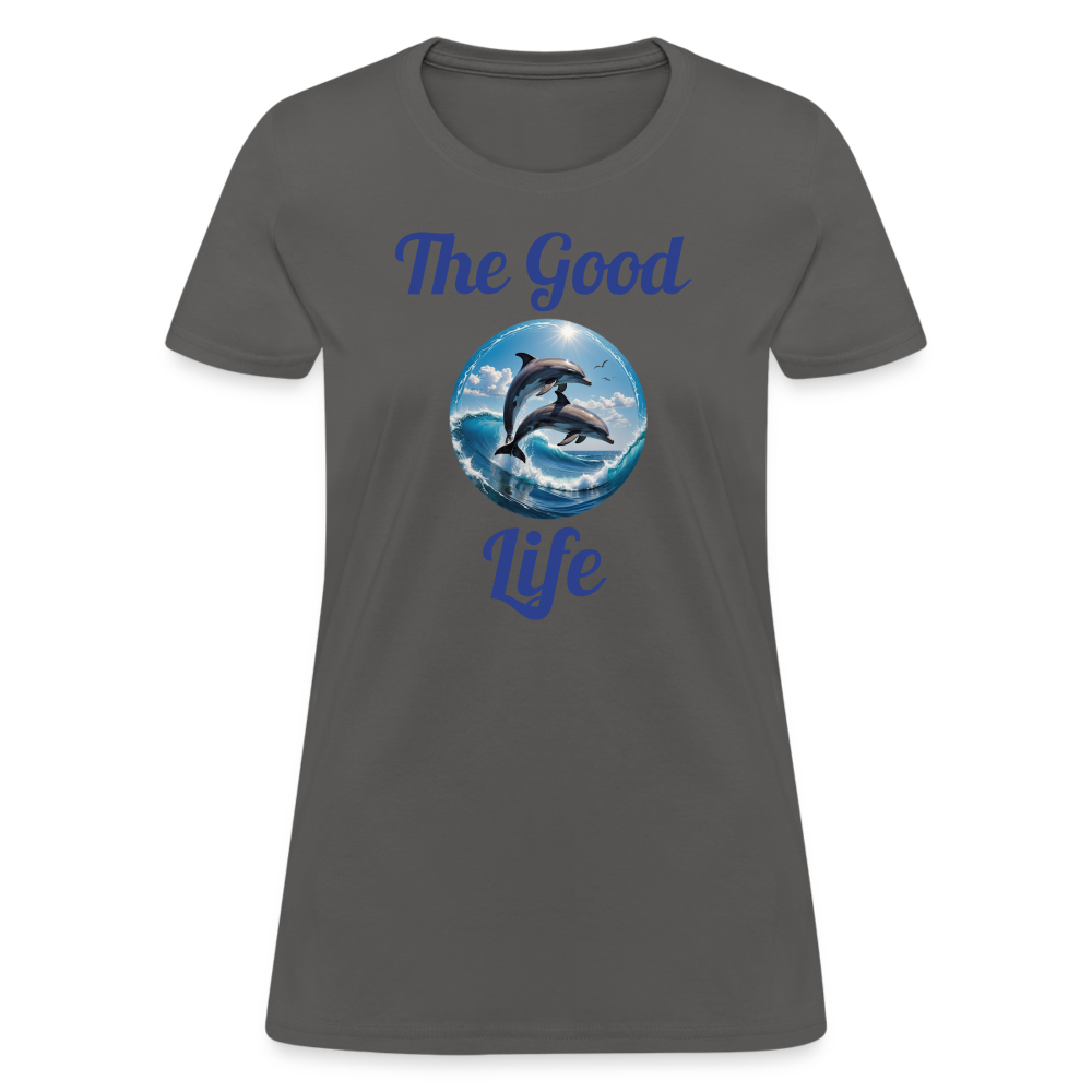 Good Life Dolphins Women's Tee - charcoal