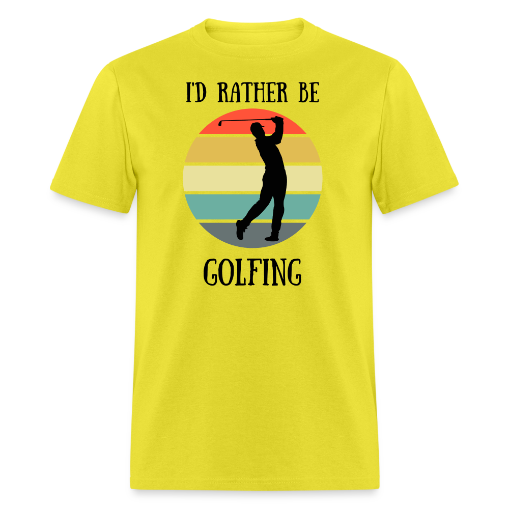 Rather Be Golfing Tee - yellow