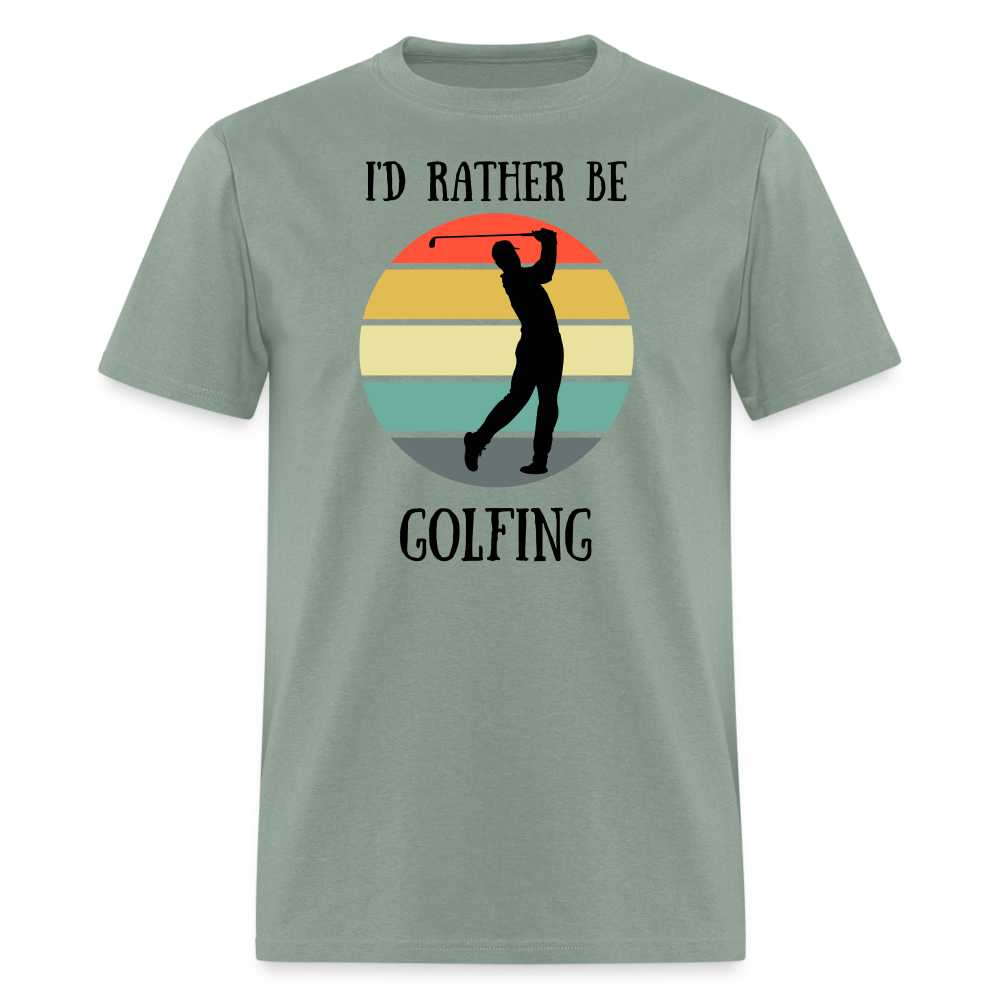 Rather Be Golfing Tee - sage