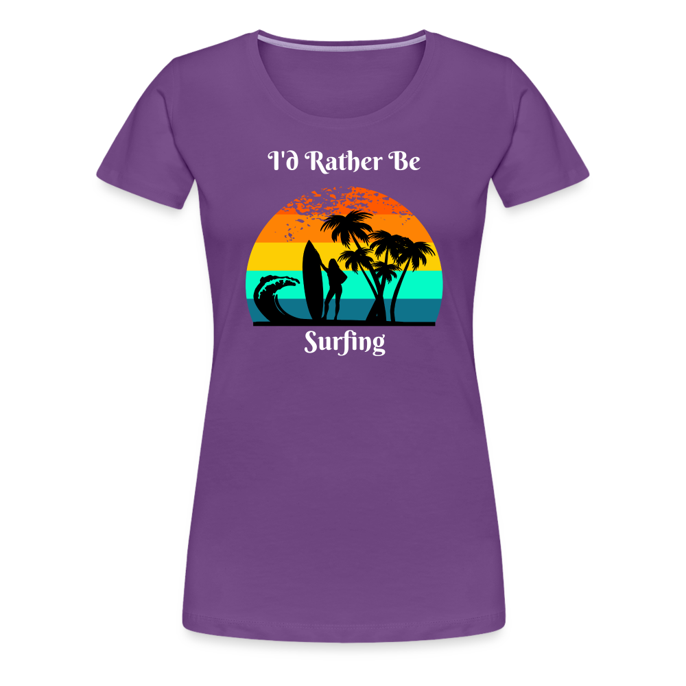 Rather Be Surfing Women's Premium Tee - purple