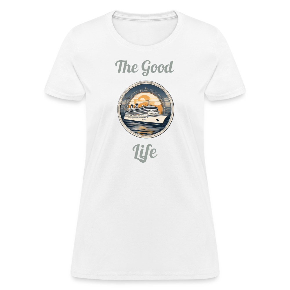 Good Life Cruise Women's Tee - white