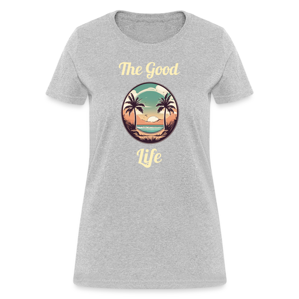 Good Life Beach Women's Tee - heather gray