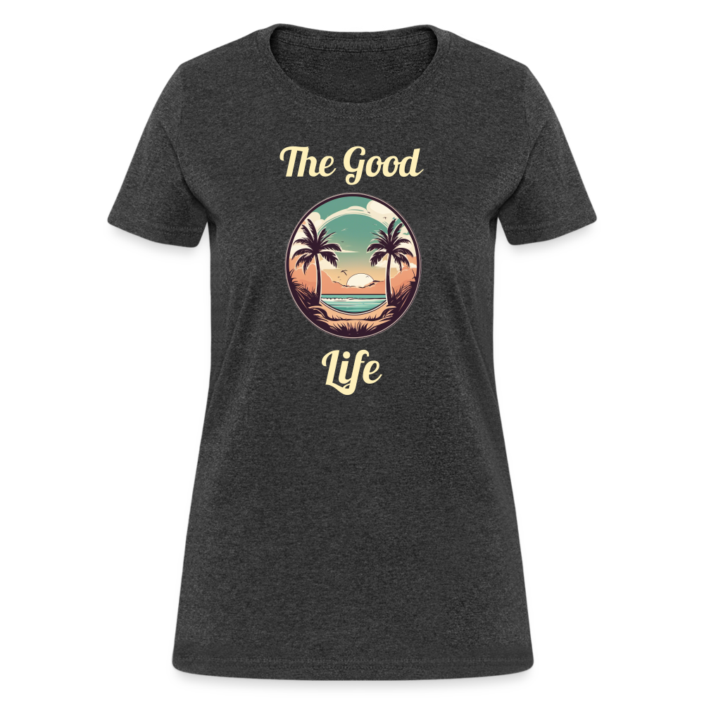 Good Life Beach Women's Tee - heather black