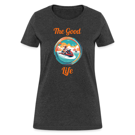 Good Life Jet Ski Women's Tee - heather black