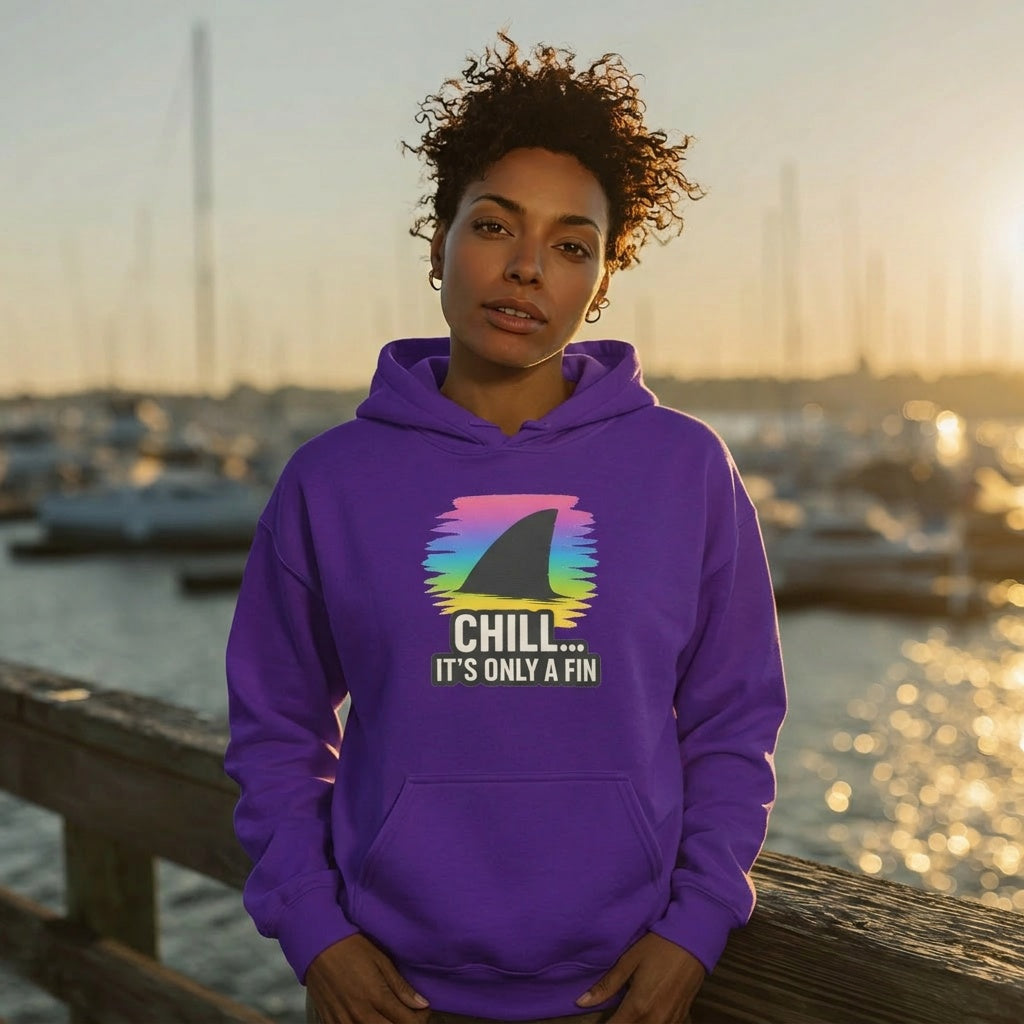 Chill It's Only a Fin Shark Hoodie